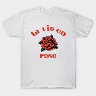 La vie en rose typography T-Shirt